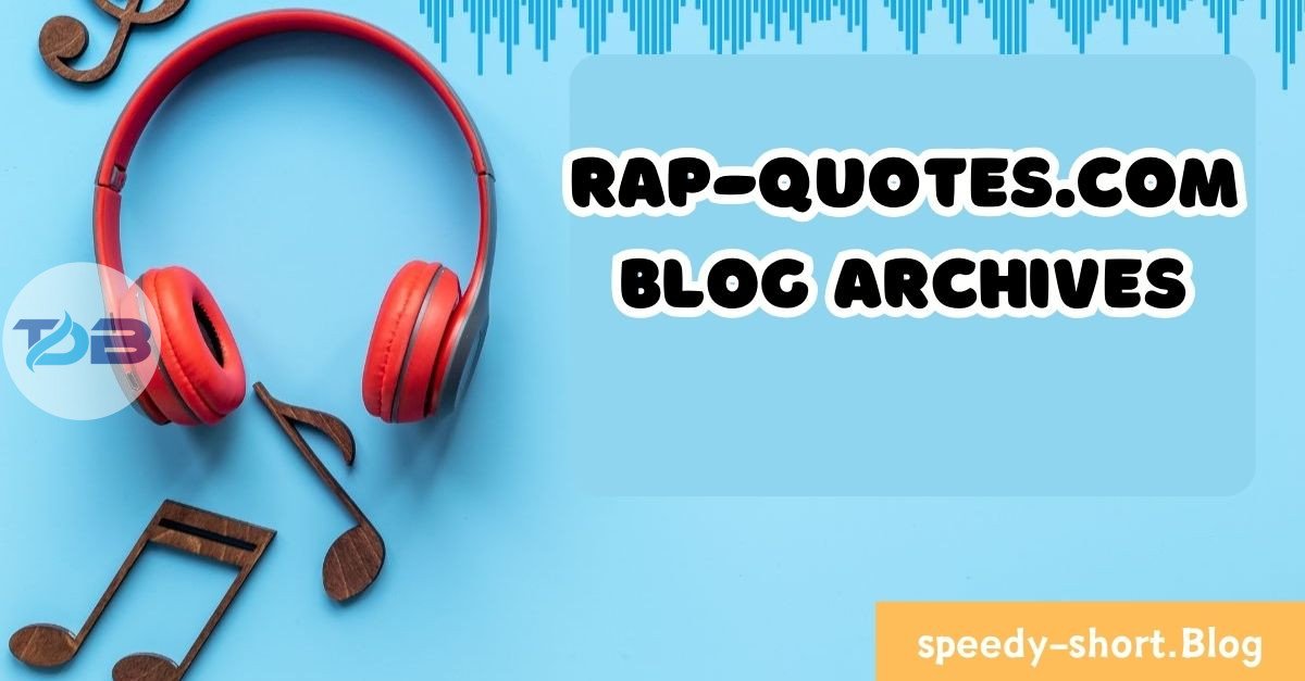 rap-quotes.com blog archives