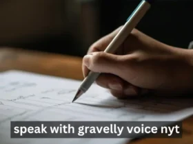 speak with a gravelly voice nyt